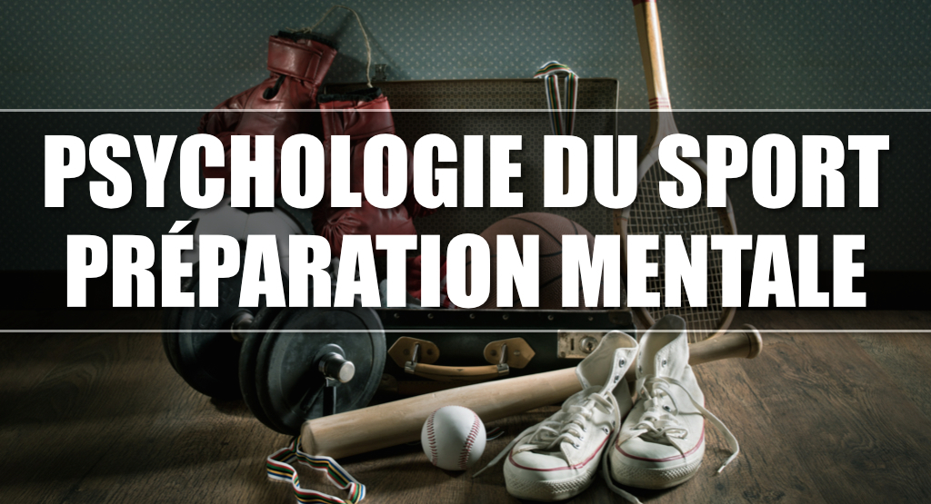 Psychologie du sport - Préparation mentale - Clarifications - Jonathan Lelièvre